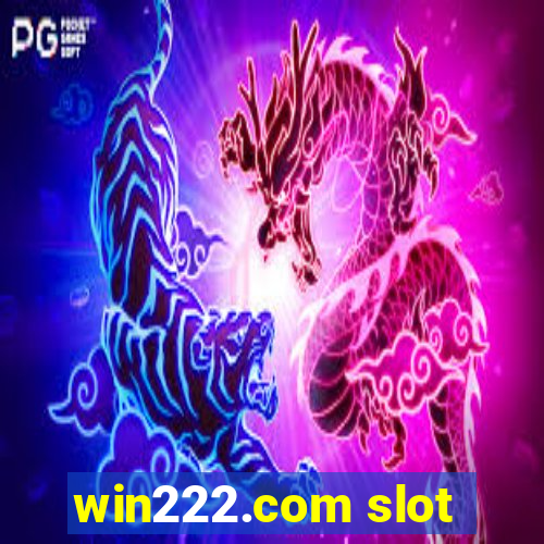 win222.com slot