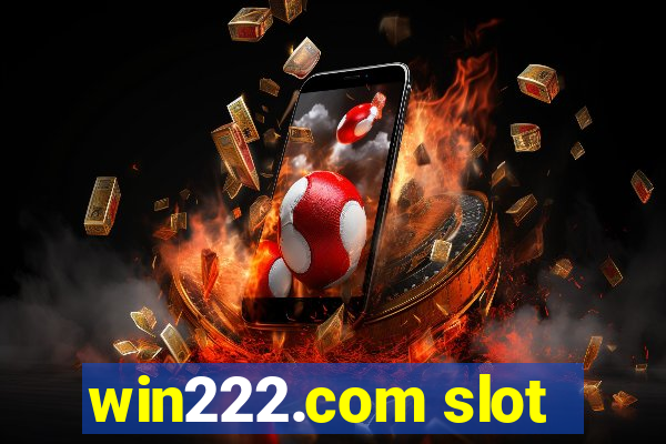 win222.com slot