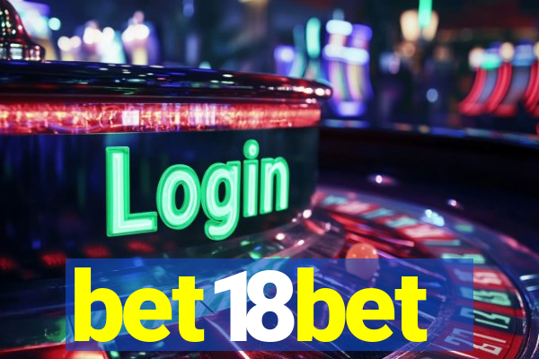 bet18bet