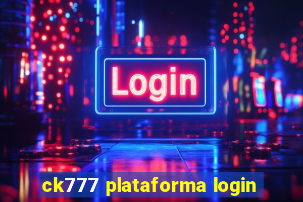 ck777 plataforma login