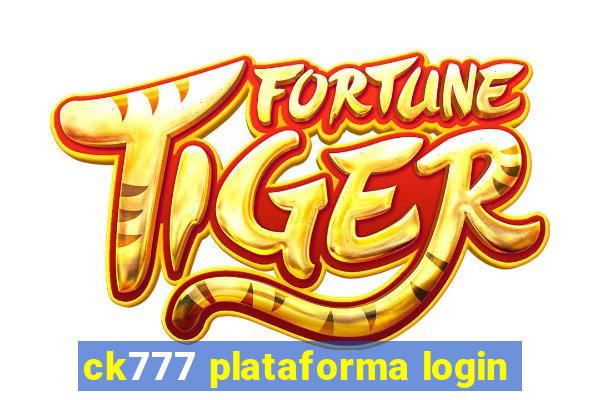 ck777 plataforma login
