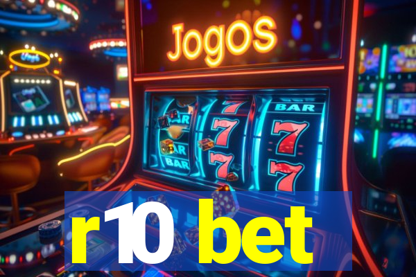 r10 bet