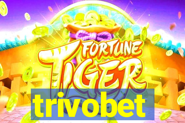 trivobet