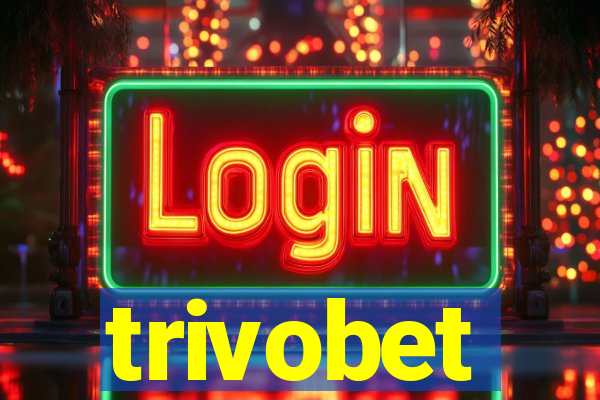 trivobet