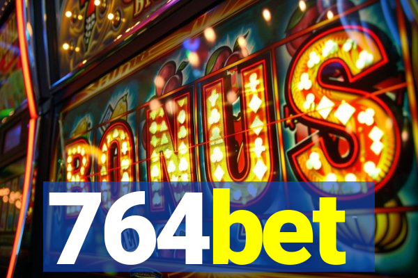 764bet