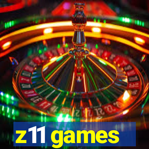 z11 games