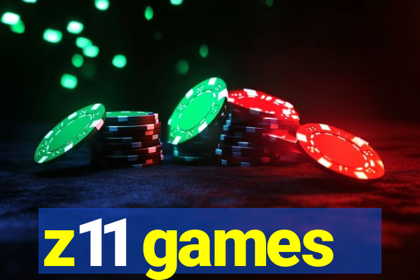 z11 games