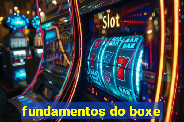 fundamentos do boxe
