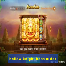 hollow knight boss order