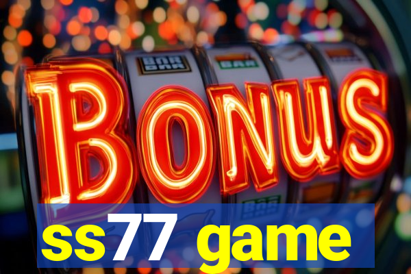 ss77 game