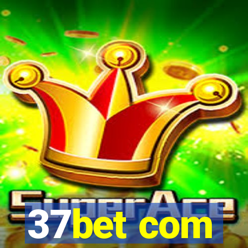37bet com