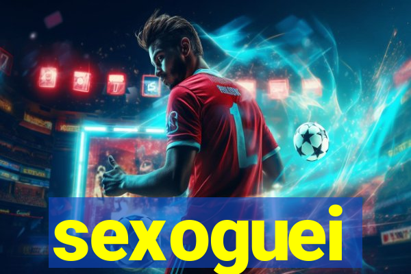 sexoguei