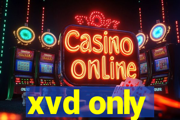 xvd only