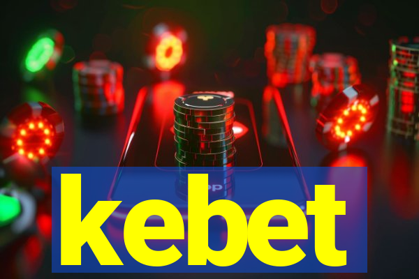 kebet