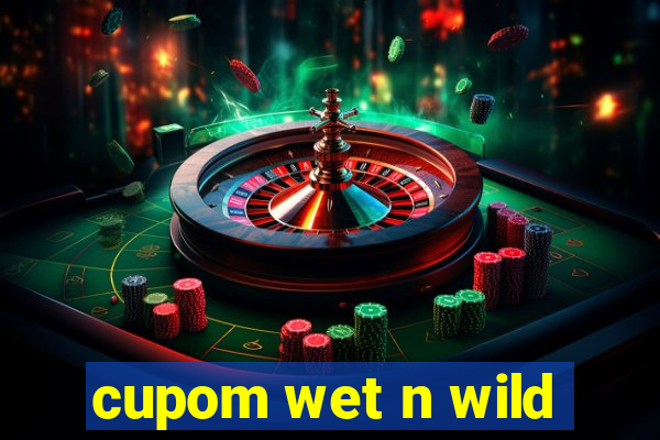 cupom wet n wild