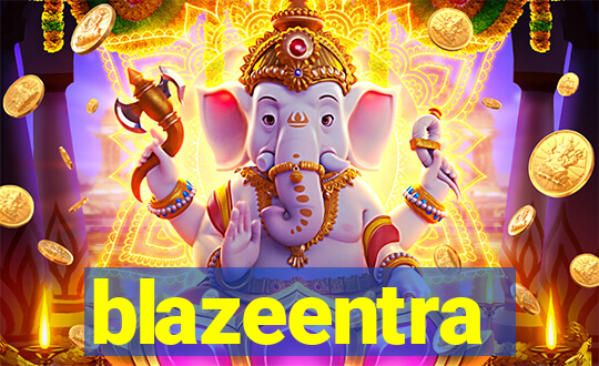 blazeentra