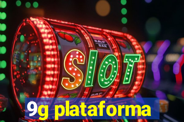 9g plataforma