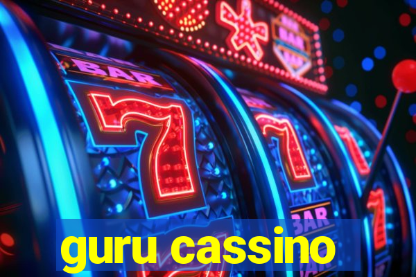 guru cassino