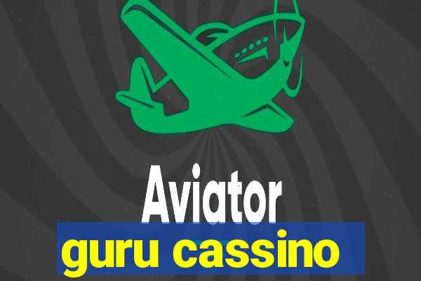 guru cassino