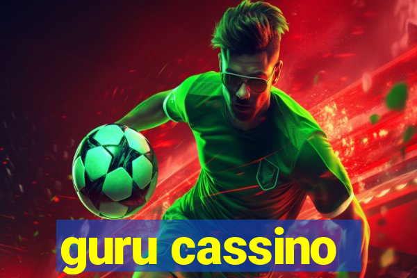 guru cassino