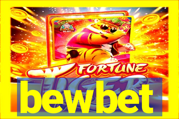 bewbet