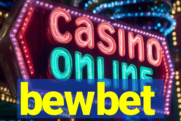 bewbet