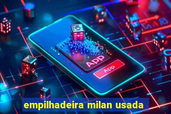 empilhadeira milan usada