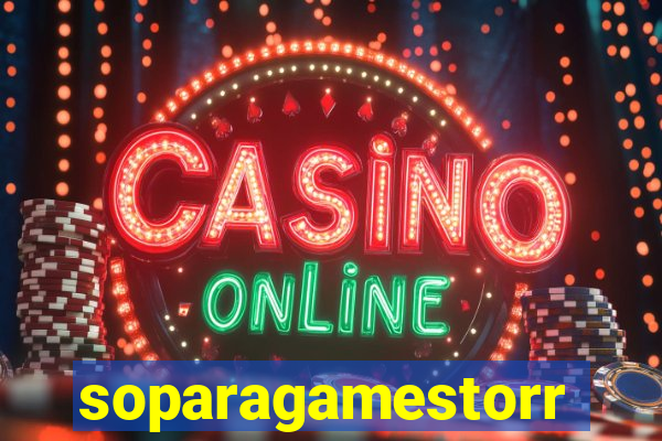 soparagamestorrents