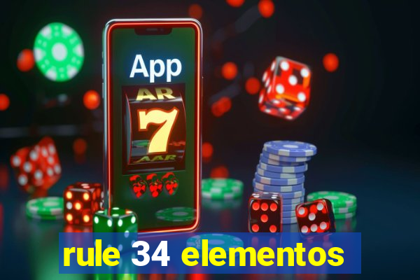 rule 34 elementos