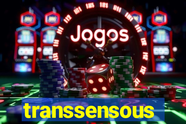transsensous