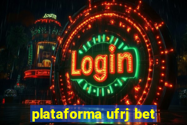 plataforma ufrj bet