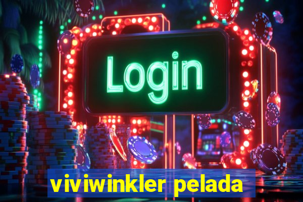 viviwinkler pelada