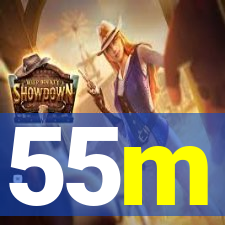 55m