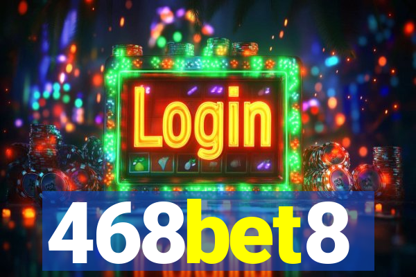 468bet8