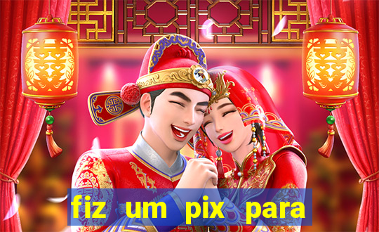 fiz um pix para uma conta inativa o que fazer
