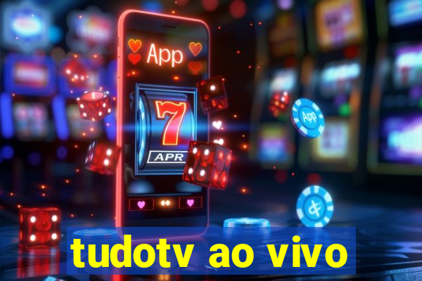 tudotv ao vivo