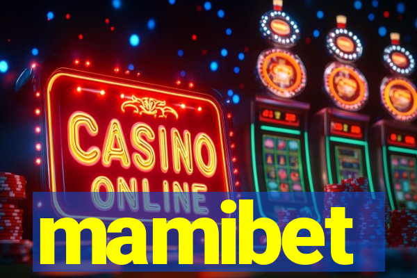mamibet
