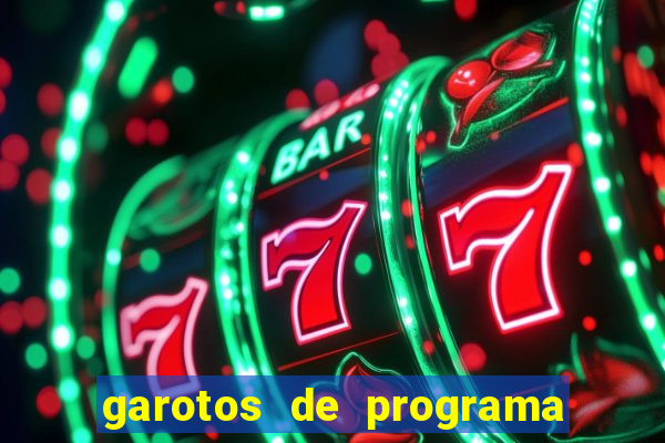 garotos de programa porto seguro