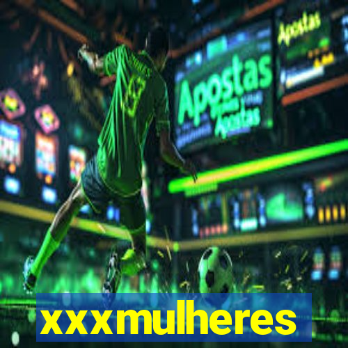 xxxmulheres