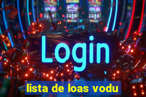 lista de loas vodu