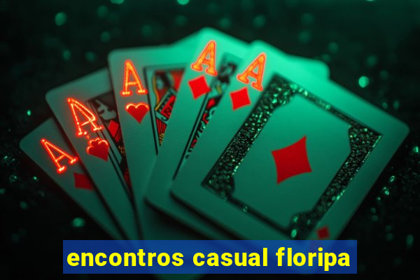 encontros casual floripa