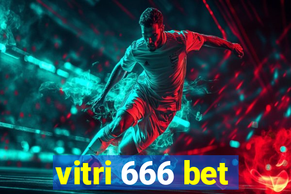 vitri 666 bet