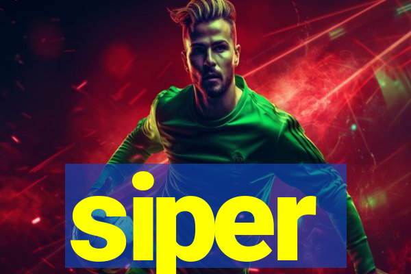 siper