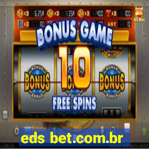 eds bet.com.br