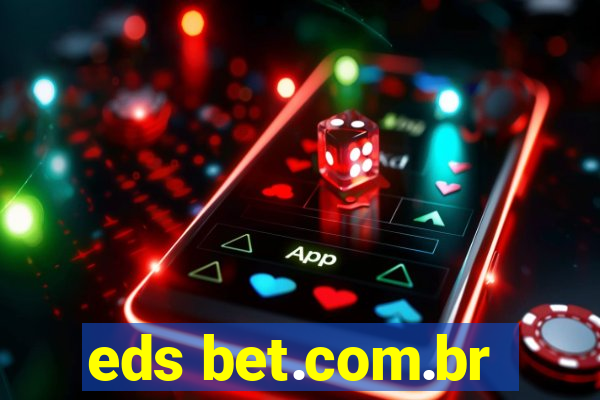 eds bet.com.br