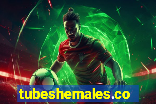 tubeshemales.com