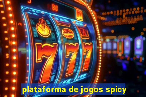 plataforma de jogos spicy