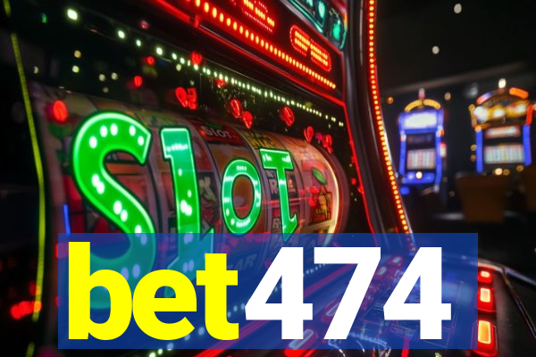 bet474