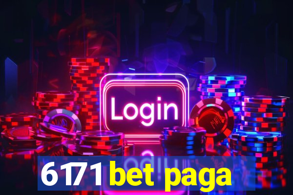 6171 bet paga