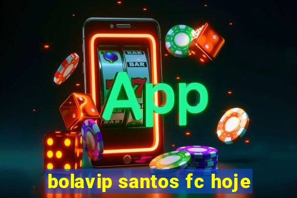bolavip santos fc hoje